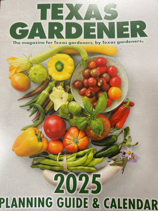 2025 Texas Gardening Guide