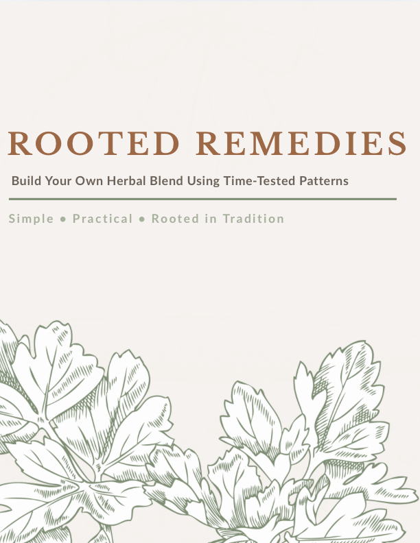 Rooted Remedies — Build Your Own Herbal Blends with Confidence