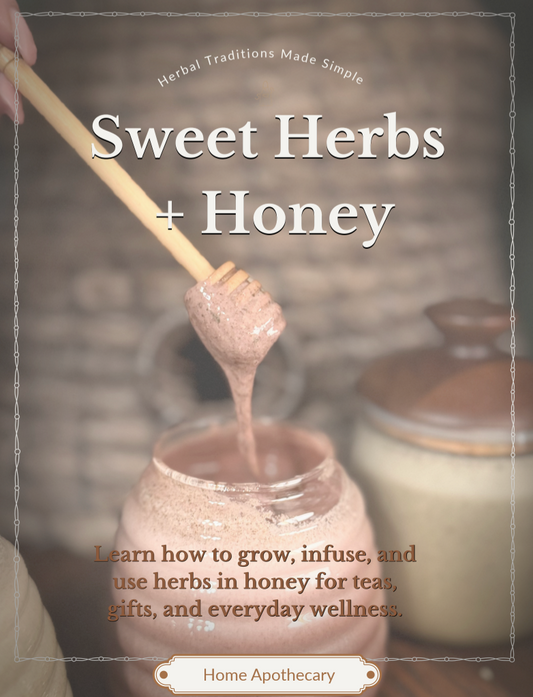 Sweet Herbs and Honey
